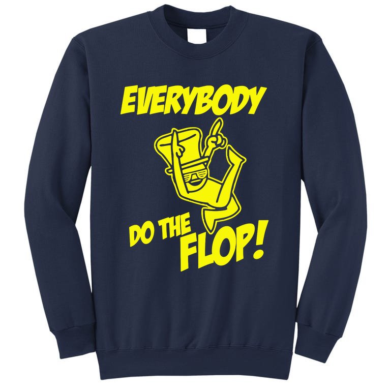ASDF EVERYBODY DO THE FLOP Sweatshirt