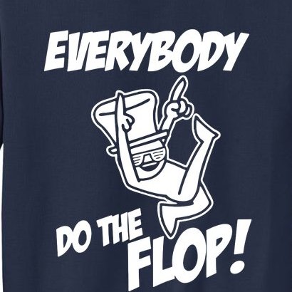 ASDF EVERYBODY DO THE FLOP(2) Sweatshirt