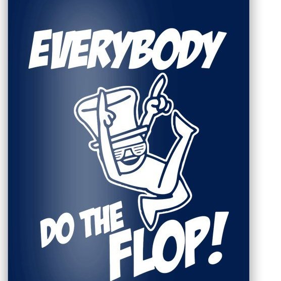 ASDF EVERYBODY DO THE FLOP(2) Poster