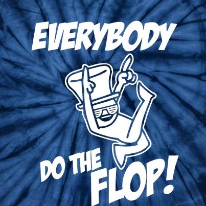ASDF EVERYBODY DO THE FLOP(2) Tie-Dye T-Shirt