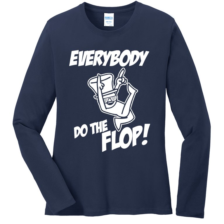 ASDF EVERYBODY DO THE FLOP(2) Ladies Missy Fit Long Sleeve Shirt