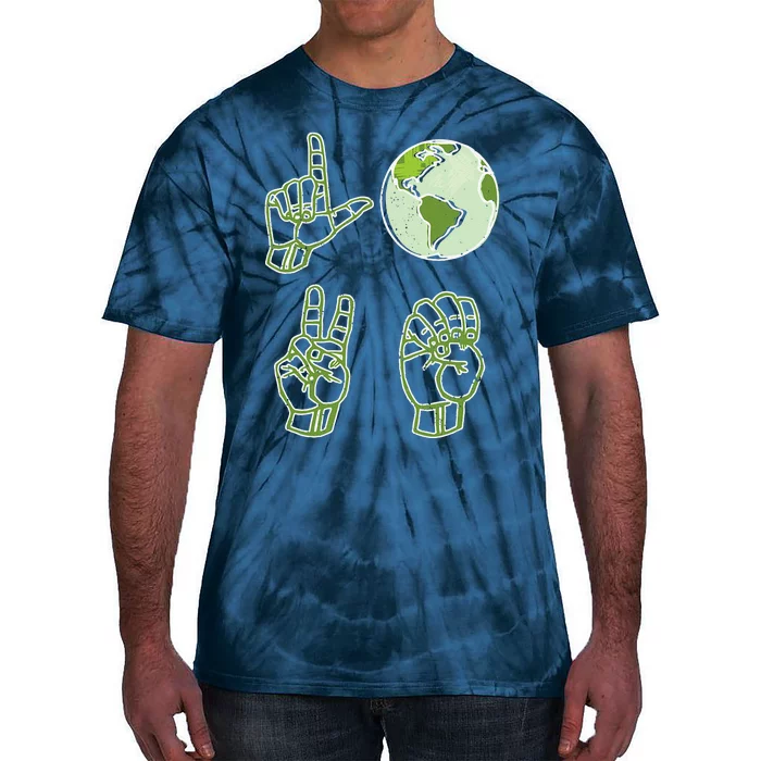 ASL Earth Day Love Environmentalist Sign Language Teacher Tie-Dye T-Shirt