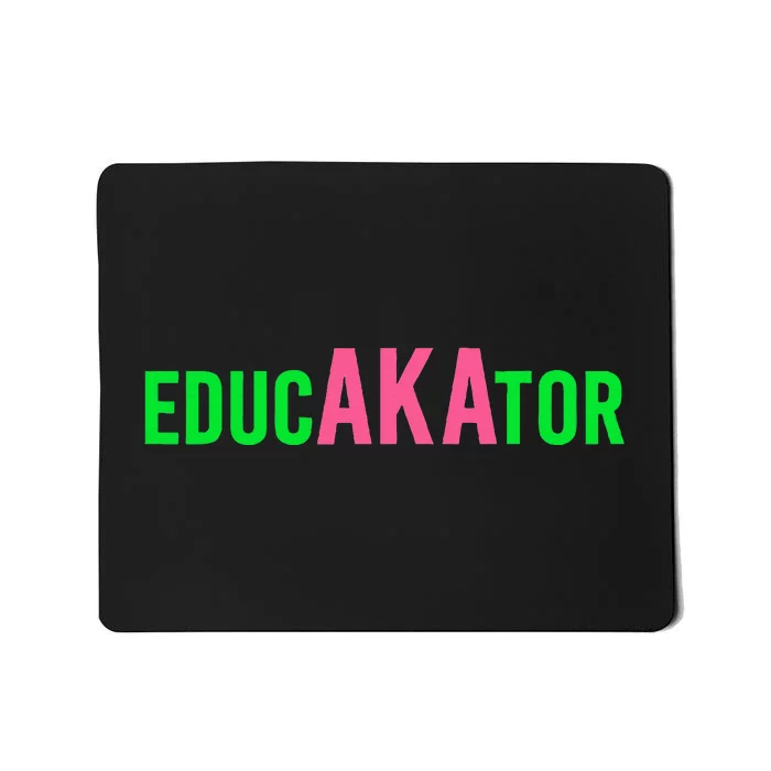 Aka Educator Educators & Teacher Crew School Squad Mousepad