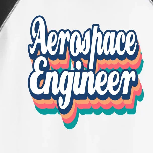 Aerospace Engineer Engineering Major Retro Meaningful Gift Toddler Fine Jersey T-Shirt