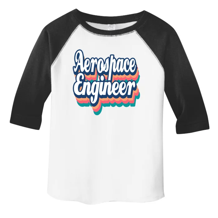 Aerospace Engineer Engineering Major Retro Meaningful Gift Toddler Fine Jersey T-Shirt