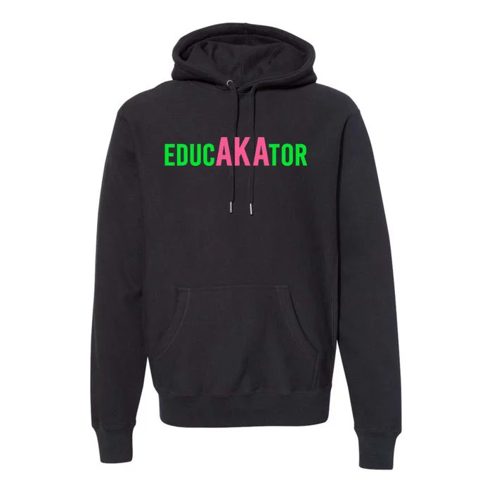 Aka Educator Funny Educators & Teacher Crew School Squad Premium Hoodie