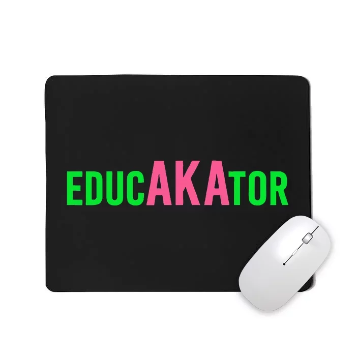 Aka Educator Funny Educators & Teacher Crew School Squad Mousepad