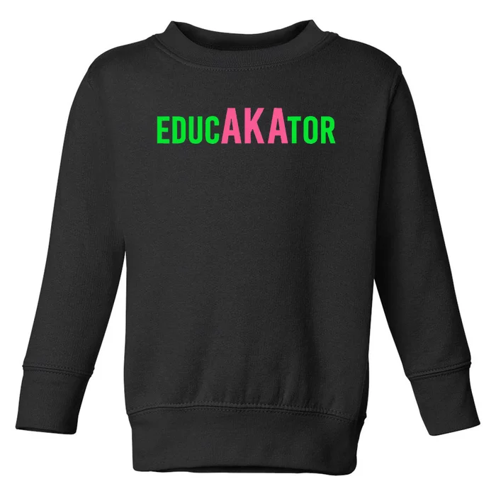 Aka Educator Funny Educators & Teacher Crew School Squad Toddler Sweatshirt