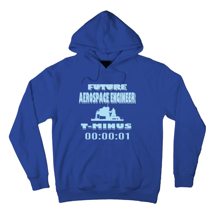 Aerospace Engineer Future Rocket Scientist TMinus Countdown Funny Gift Hoodie