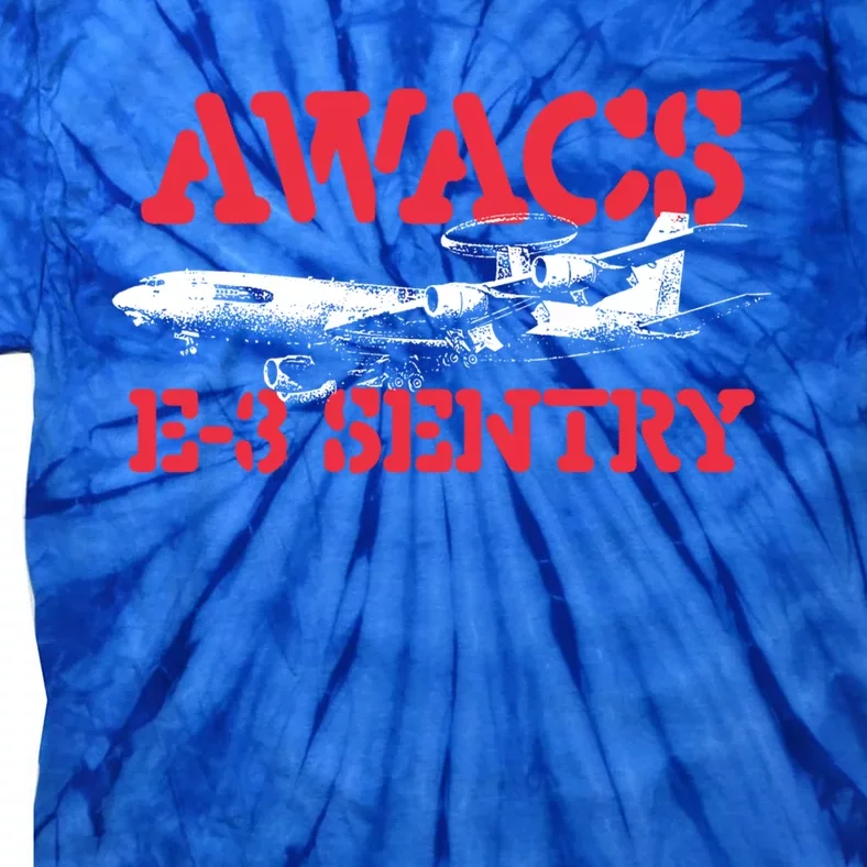 Awacs Emeaningful Gift3 Sentry Meaningful Gift Military Cargo Aircraft Pilot Gif Tie-Dye T-Shirt