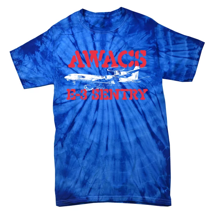 Awacs Emeaningful Gift3 Sentry Meaningful Gift Military Cargo Aircraft Pilot Gif Tie-Dye T-Shirt