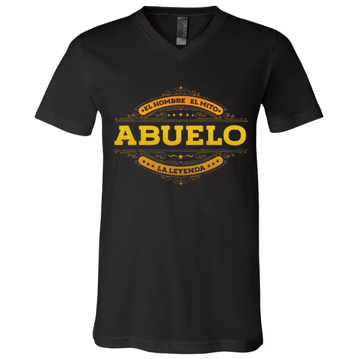 Abuelo El Hombre El Mito La Leyenda (In Spanish) Viva Mexico V-Neck T-Shirt