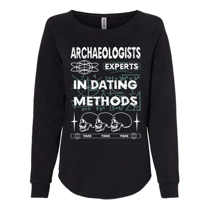 Archaeologists Experts In Dating Methods Gift Womens California Wash Sweatshirt