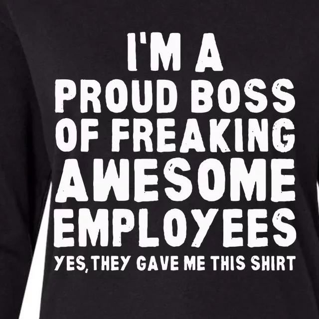 Awesome Employees I'm A Proud Boss Of Freaking Womens Cotton Relaxed Long Sleeve T-Shirt