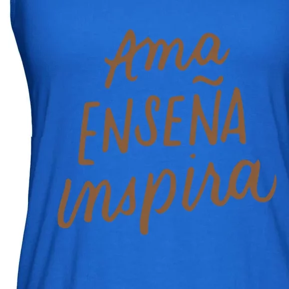 Ama Ensena Inspira Love Teach Inspire Spanish Teacher Funny Gift Ladies Essential Flowy Tank