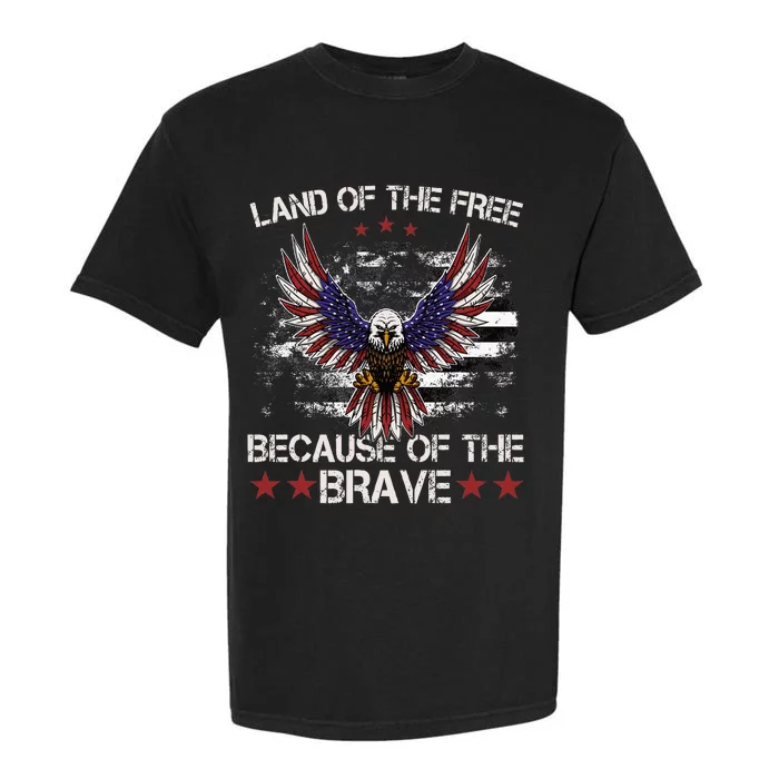 America Eagle Land Of The Free Because Of The Brave Garment-Dyed Heavyweight T-Shirt