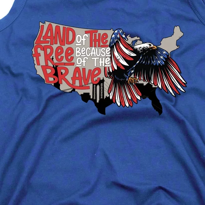 American Eagle Land Of Free Because Of The Brave 4th Of July Gift Tank Top