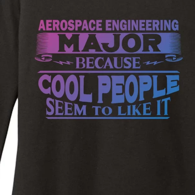 Aerospace Engineering Major Cool People Like It College Gift Meaningful Gift Womens CVC Long Sleeve Shirt