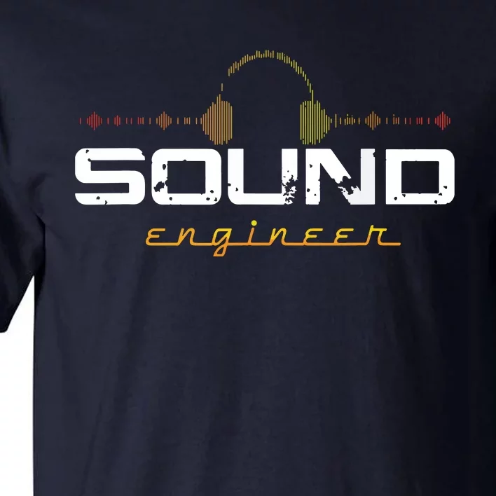 Audio Engineer Music Production Sound Engineer Disc Jockey Tall T-Shirt