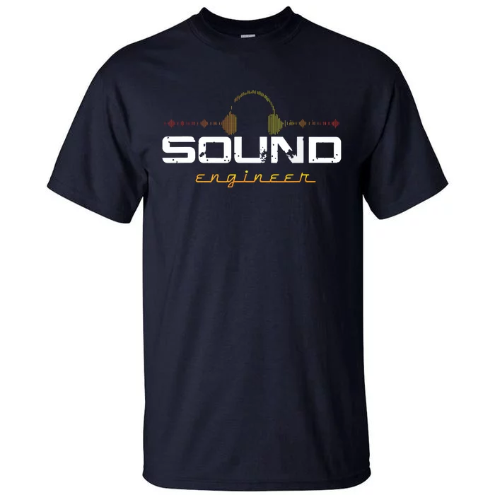 Audio Engineer Music Production Sound Engineer Disc Jockey Tall T-Shirt