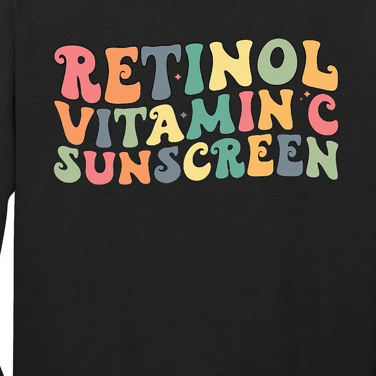 Aesthetic Esthetician Nurse Retinol Vitamin C And Sunscreen Tall Long Sleeve T-Shirt