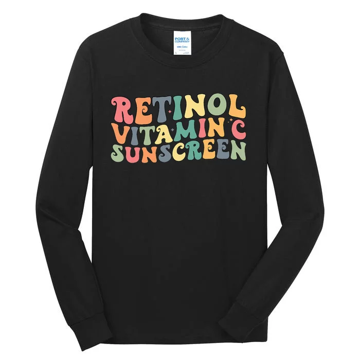 Aesthetic Esthetician Nurse Retinol Vitamin C And Sunscreen Tall Long Sleeve T-Shirt