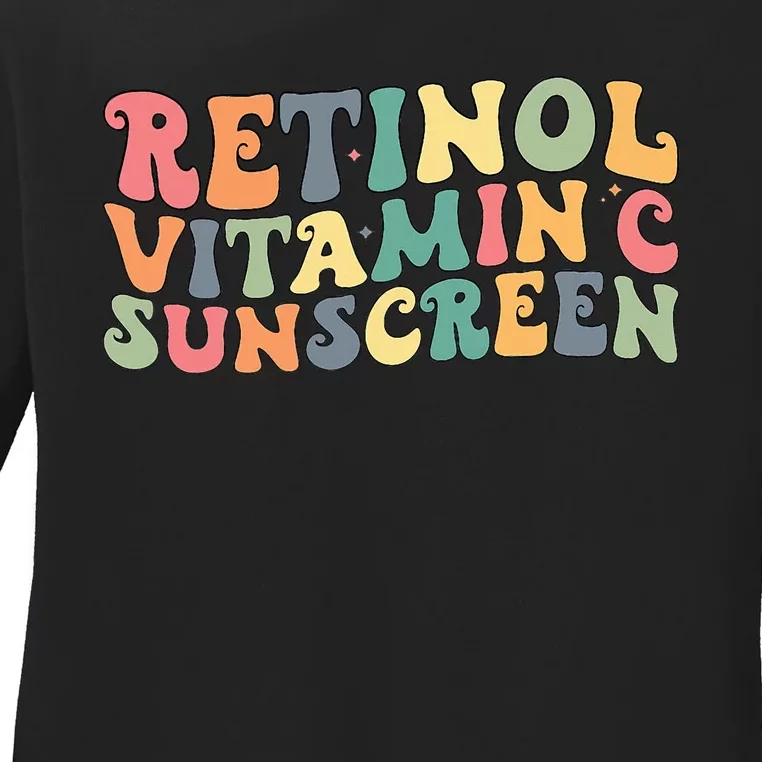 Aesthetic Esthetician Nurse Retinol Vitamin C And Sunscreen Ladies Long Sleeve Shirt