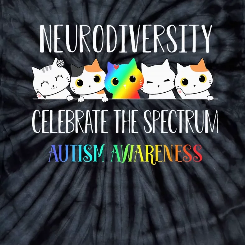 Autism Embrace Neurodiversity Celebrate The Spectrum Cat Tie-Dye T-Shirt