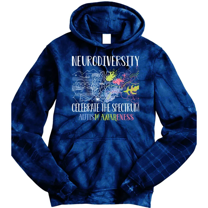 Autism Embrace Neurodiversity Celebrate The Spectrum Brain Tie Dye Hoodie