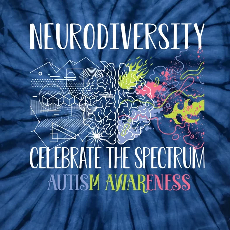 Autism Embrace Neurodiversity Celebrate The Spectrum Brain Tie-Dye T-Shirt