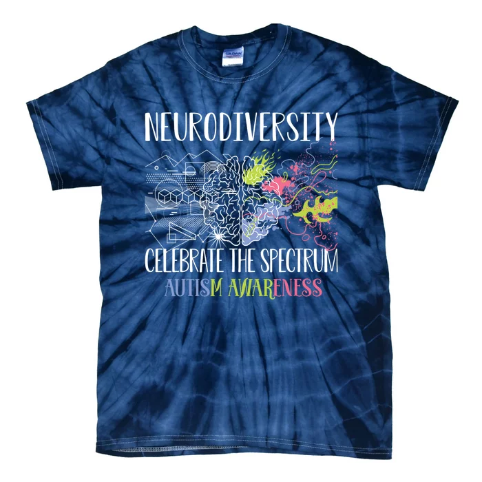 Autism Embrace Neurodiversity Celebrate The Spectrum Brain Tie-Dye T-Shirt