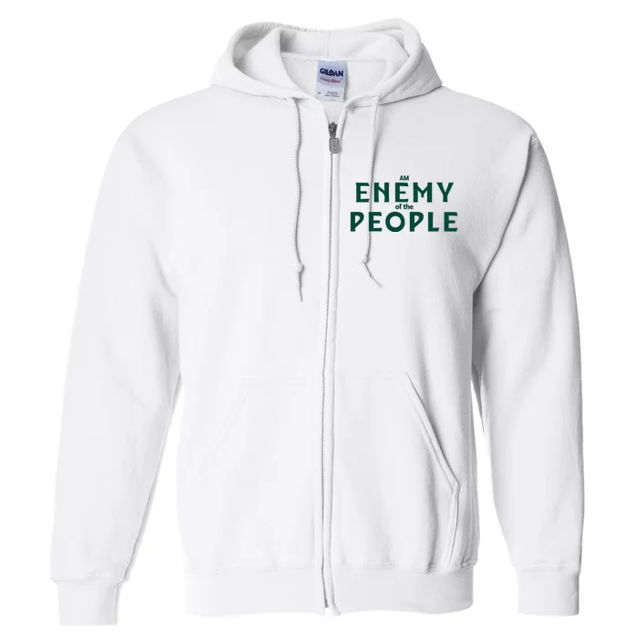 An Enemy Of The People Full Zip Hoodie