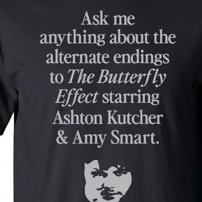 Alternate Endings Of The Butterfly Effect Explained Tall T-Shirt