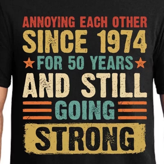 Annoying Each Other Since 1974 For 50 Years Pajama Set