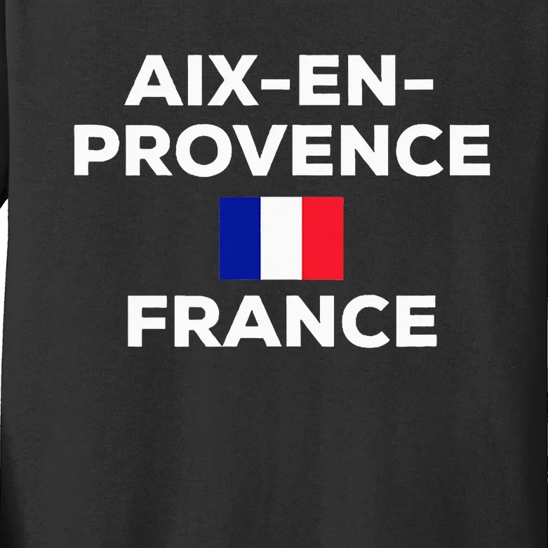 Aix En Provence France French Flag City Tourist Souvenir Kids Long Sleeve Shirt