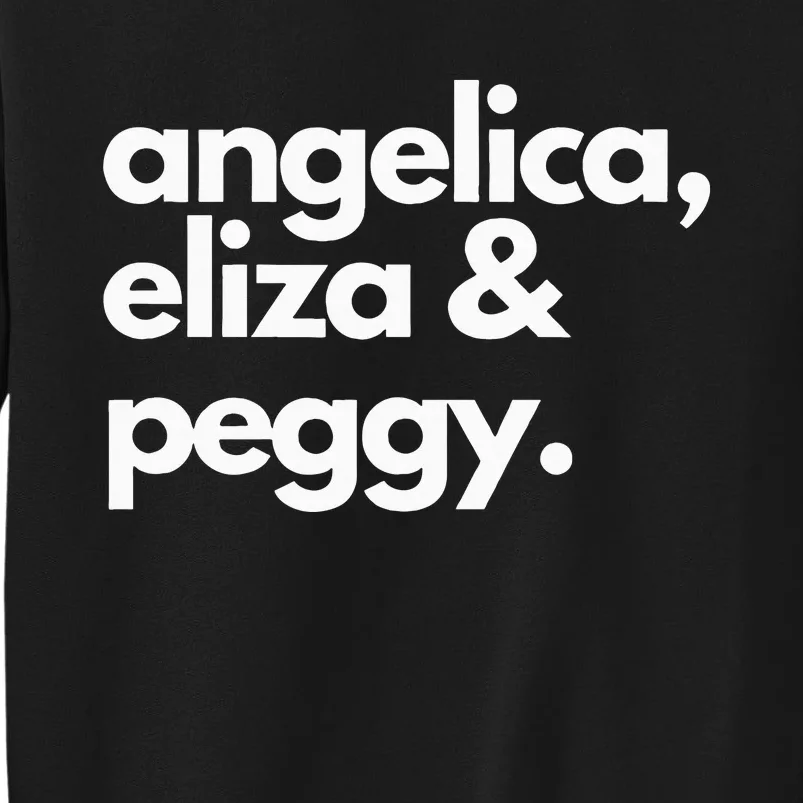 Angelica Eliza & Peggy Historic Hamilton Sweatshirt