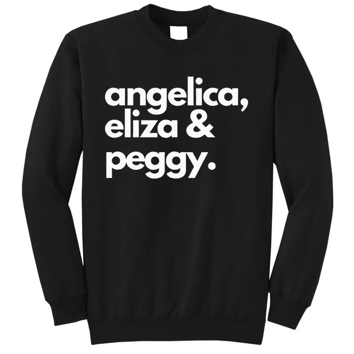 Angelica Eliza & Peggy Historic Hamilton Tall Sweatshirt