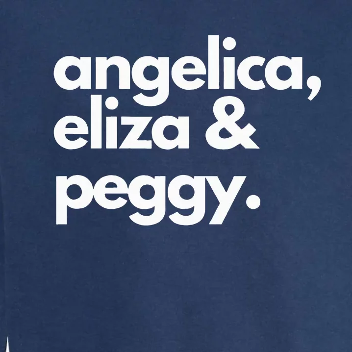 Angelica Eliza & Peggy Historic Hamilton Garment-Dyed Sweatshirt