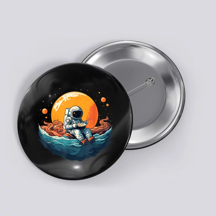 Astronaut Eats Ramen Anime Space Gifts Funny Space Ramen Button