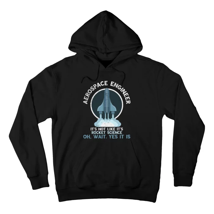 Aerospace Engineer Rocket Science Scientist Engineering Hoodie