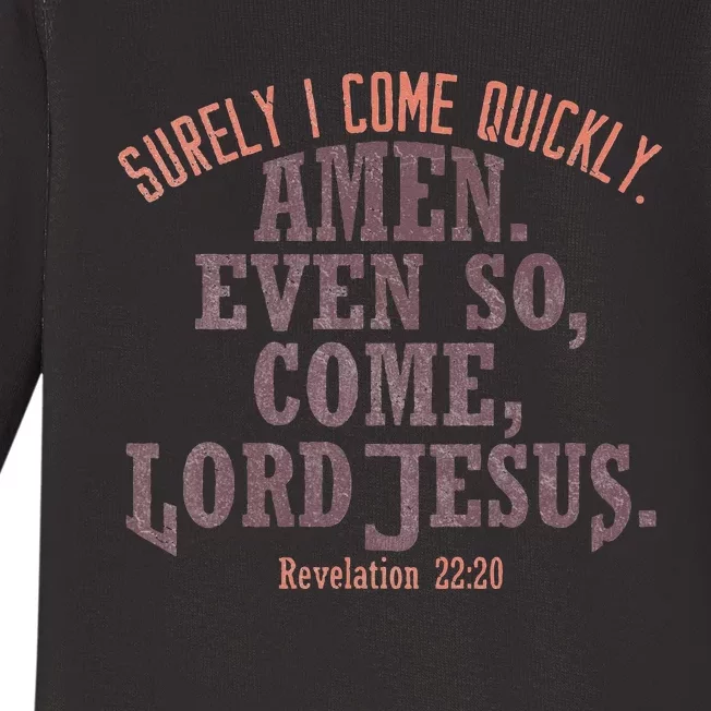 A Even So Come LORD Jesus Revelation Second Coming KJV Baby Long Sleeve Bodysuit