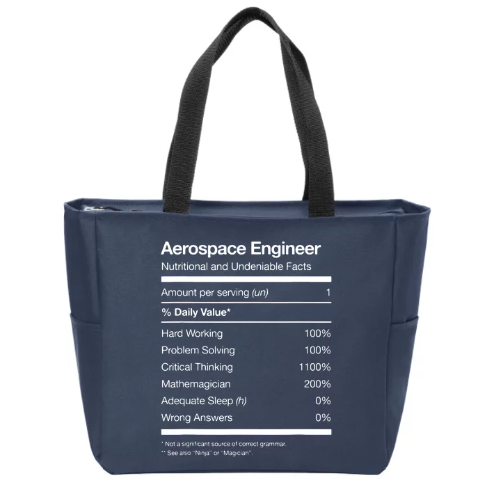 Aerospace Engineer Shirts Nutritional Facts Engineering Zip Tote Bag