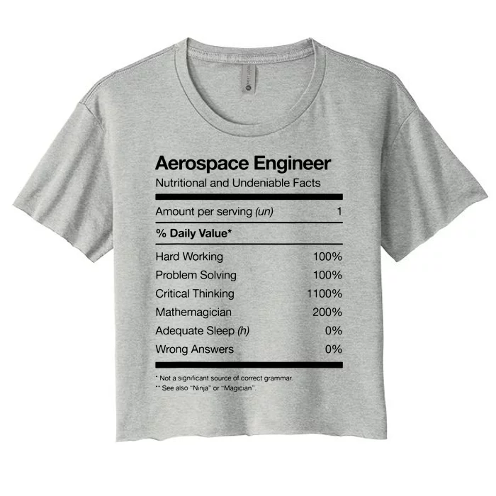 Aerospace Engineer Shirts Nutritional Facts Engineering Women's Crop Top Tee