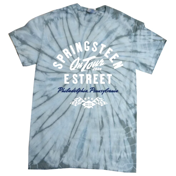 And E Street Band In Philadelphia Pa On Aug 2123 2024 Tie-Dye T-Shirt