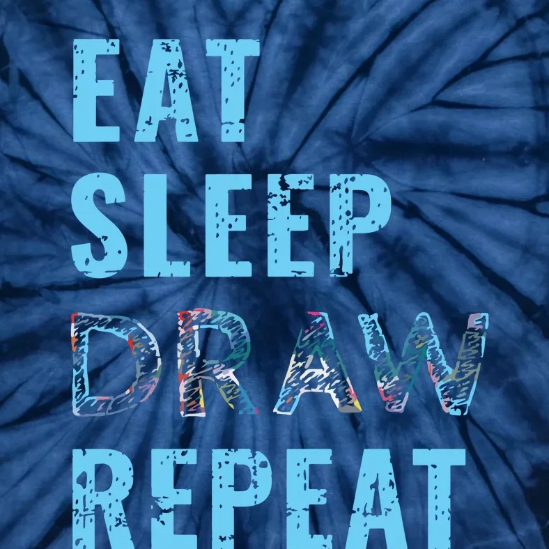 Artist Eat Sleep Draw Repeat Art Drawing Gift Tie-Dye T-Shirt