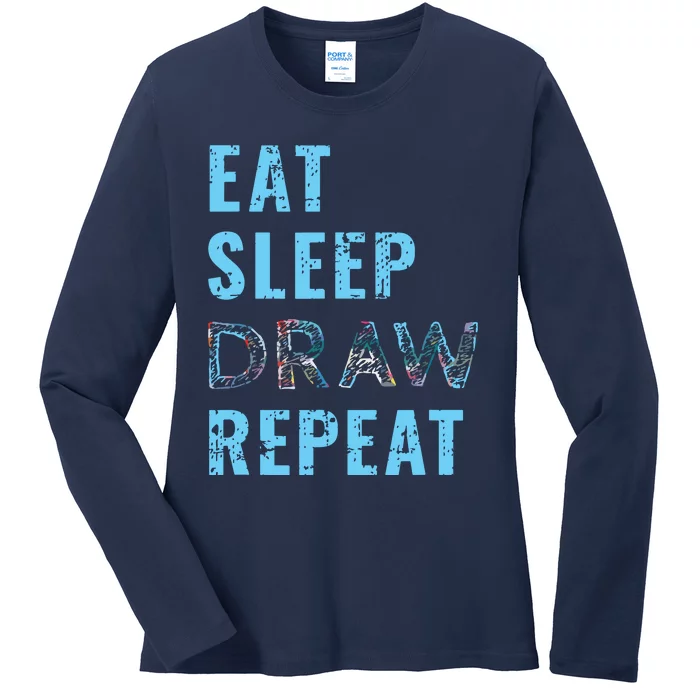 Artist Eat Sleep Draw Repeat Art Drawing Gift Ladies Long Sleeve Shirt