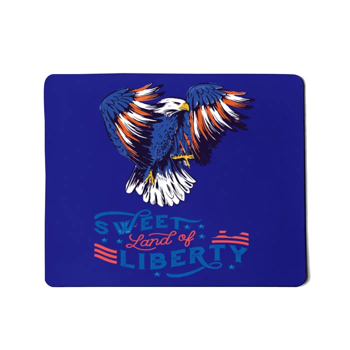 American Eagle Sweet Land Of Liberty 4th July Usa Gift Mousepad