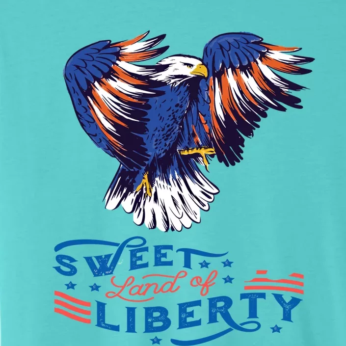 American Eagle Sweet Land Of Liberty 4th July Usa Gift ChromaSoft Performance T-Shirt