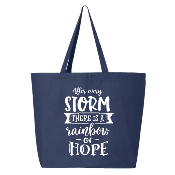 After Every Storm There's Is As Rainbow Of Hope 25L Jumbo Tote