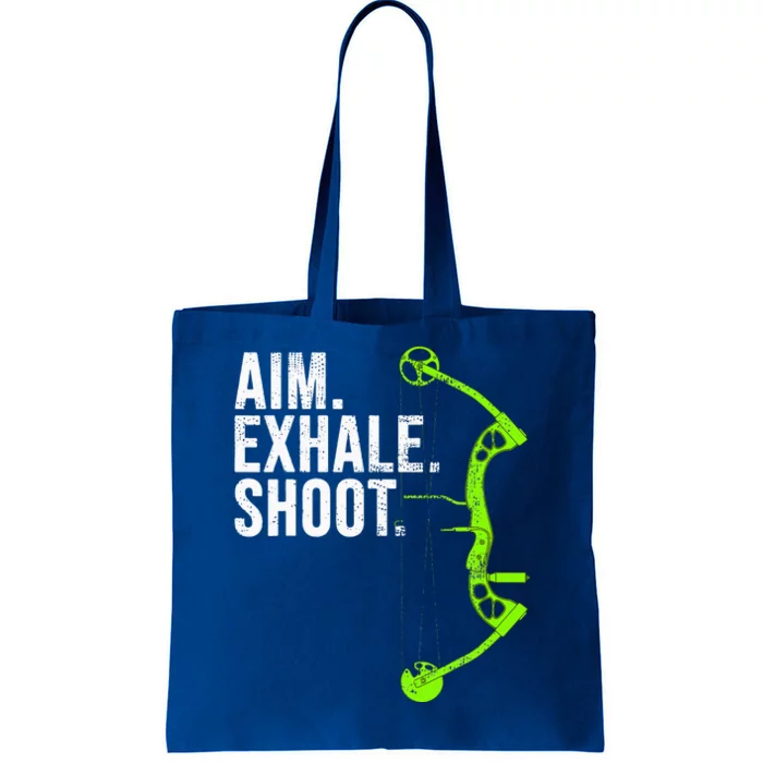 Aim Exhale Shoot Archery Bow Hunting Archer Tote Bag